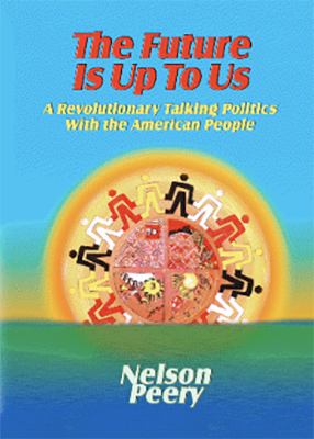 Nelson Peery, Futute The Future Is Up To Us book cover