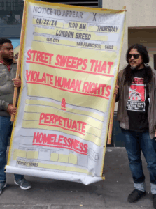A protest against homeless sweeps sanorganized by the San Francisco Coalition on Homelessness